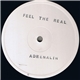 Adrenalin - Feel The Real